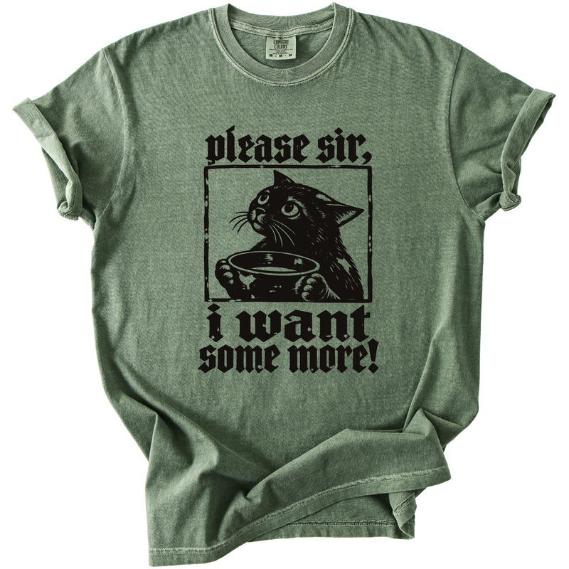 Green t-shirt with black graphic of a cat holding a bowl and text "please sir, i want some more!".