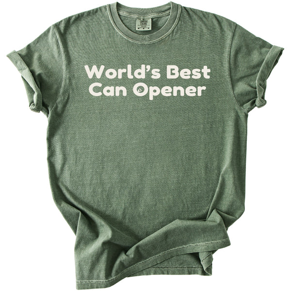 Green t-shirt with "World's Best Can Opener" printed in white.