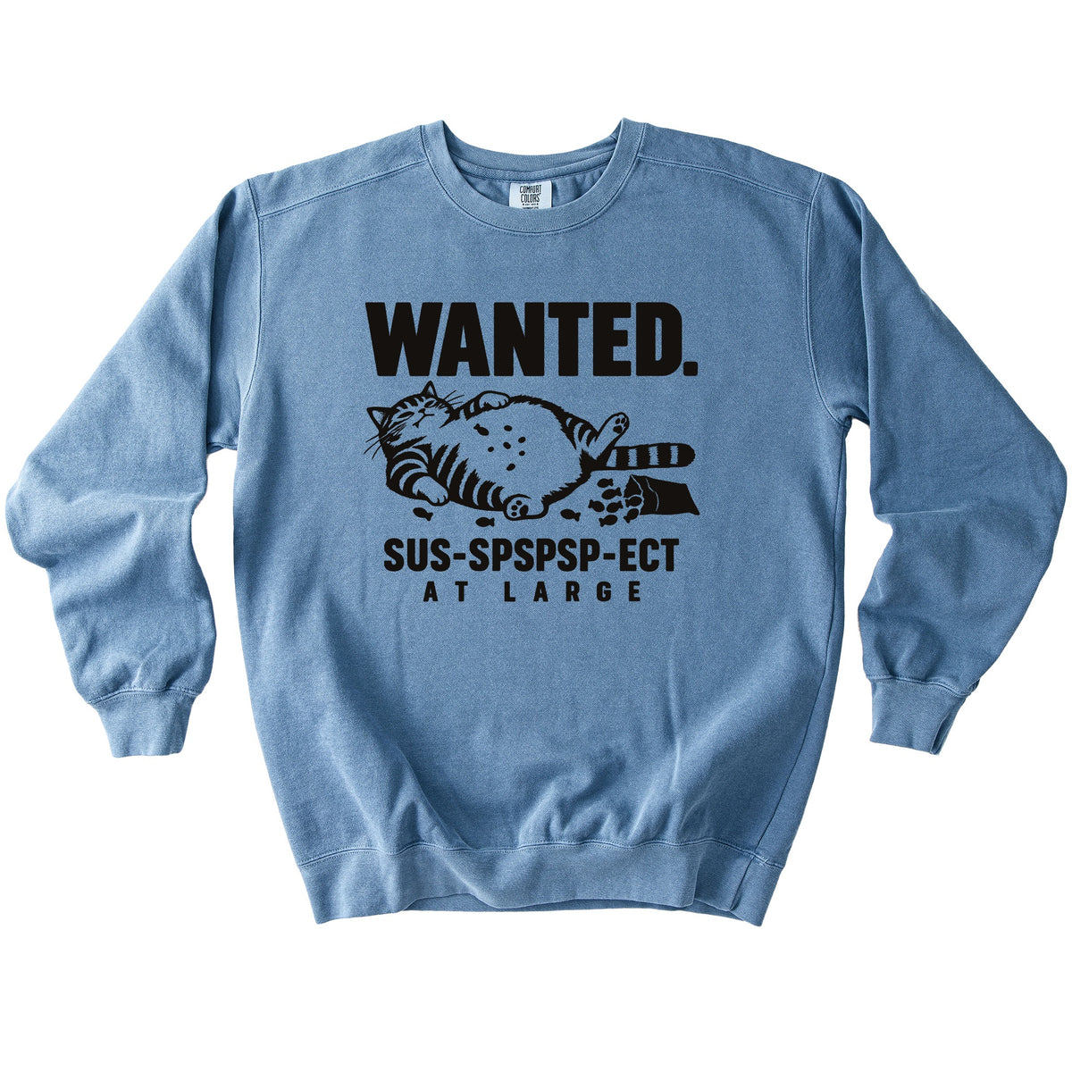Wanted At Large Sweatshirt - Rogue Cat Club