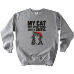 Just A Critic Sweatshirt - Rogue Cat Club
