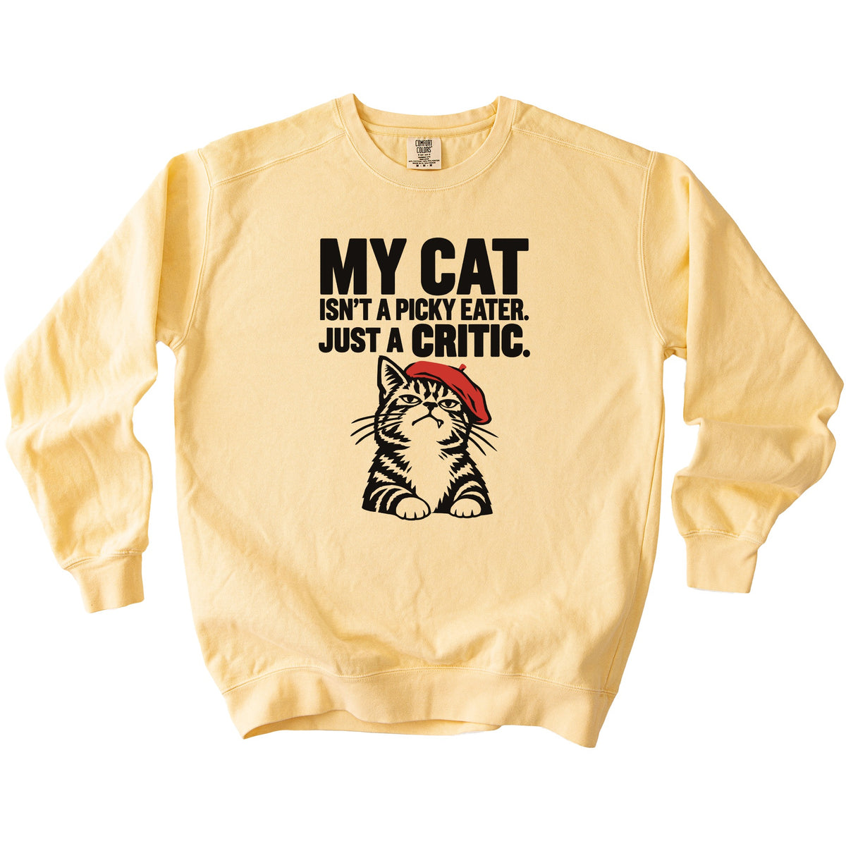 Just A Critic Sweatshirt - Rogue Cat Club