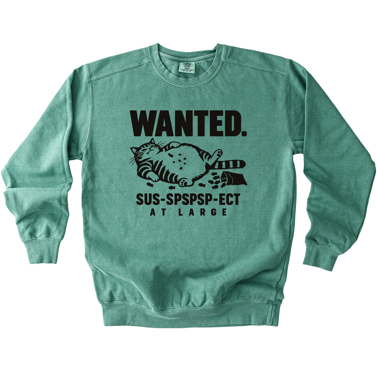 Wanted At Large Sweatshirt - Rogue Cat Club