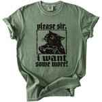 Green t-shirt with black graphic of a cat holding a bowl and text "please sir, i want some more!".