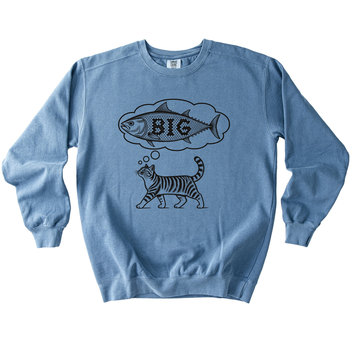 Think Big Tuna Sweatshirt - Rogue Cat Club