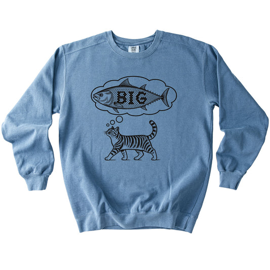 Think Big Tuna Sweatshirt - Rogue Cat Club
