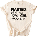 Cream t-shirt with black print: "WANTED. SUS-SPSPSP-ECT AT LARGE" and a cat.