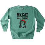 Just A Critic Sweatshirt - Rogue Cat Club